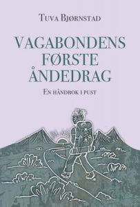 Vagabondens første åndedrag